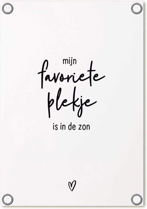 Zoedt Tuinposter Tuindoek Wit Met Zwarte Tekst Mijn Favoriete