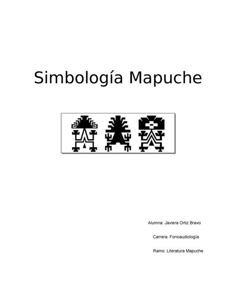 Simbologia Mapuche Resumen Simbología Mapuche Alumna Javiera Ortiz