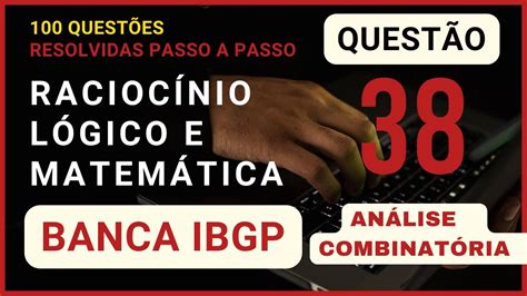 Matem Tica E Racioc Nio L Gico Banca Ibgp Quest O De