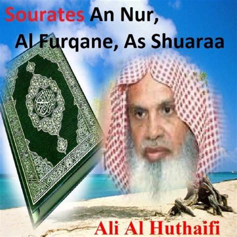 Play Sourates An Nur Al Furqane As Shuaraa Quran Coran Islam By