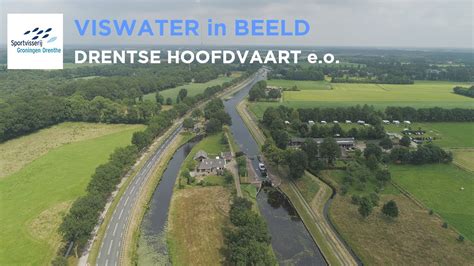 Viswater In Beeld Drentse HV En Oude Vaart YouTube