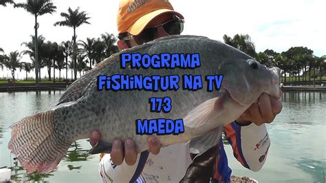 Programa Fishingtur na TV 173 Tilápias e muitas espécies no Pesqueiro