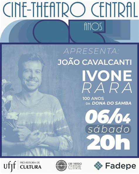 Jo O Cavalcanti Apresenta O Show Ivone Rara Nos Anos Do Cine