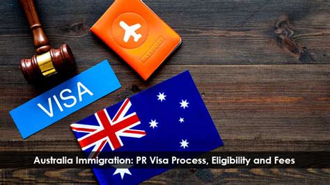 Australia Immigration: PR Visa Process, Eligibility and Fees