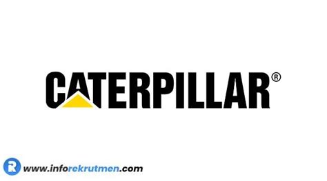 Lowongan Terbaru Caterpillar Indonesia Tahun Informasi Rekrutmen