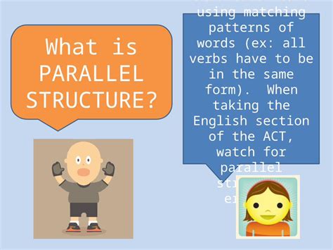 Pptx What Is Parallel Structure Parallel Structure Means Using Matching Patterns Of Words Ex