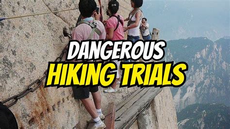 Most Dangerous Hiking Trails Top 10 Dangerous Hiking Trails In 2024 Hiking Trails In The