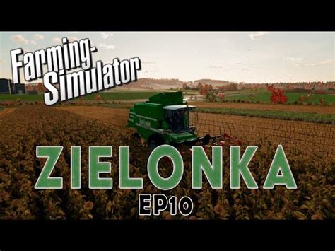 Fs Zielonka Ep Sunflower Harvest And More Youtube