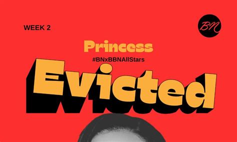 Bnxbbnallstars Princess Has Been Evicted From The House Bellanaija