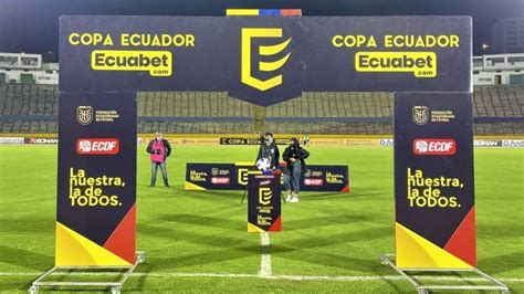 La Copa Ecuador Anunció Días Y Horarios Del Cuadrangular Semifinal Espn