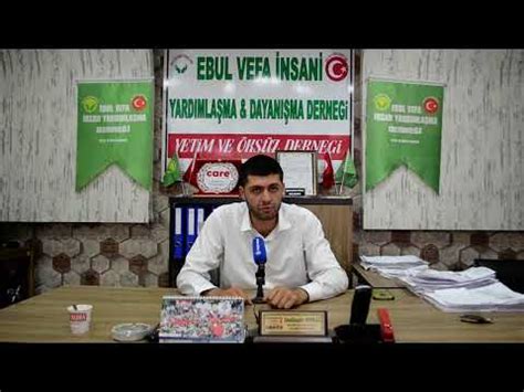 EBUL VEFA İNSANİ YARDIMLAŞMA VE DAYANIŞMA DERNEGİ YouTube