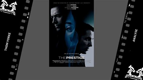 The Prestige O Grande Truque 2006 Thom Yorke Analyse YouTube