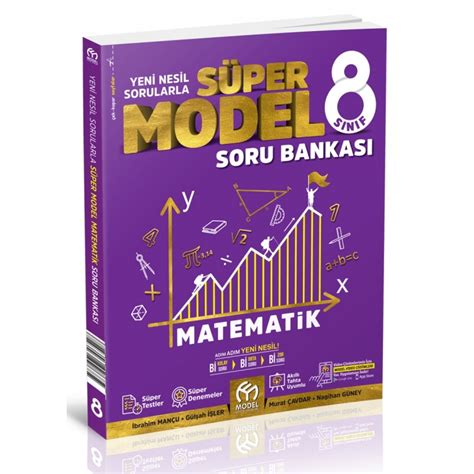 8 Sınıf Yeni Nesil Sorularla Süper Model Matematik Model Eğitim