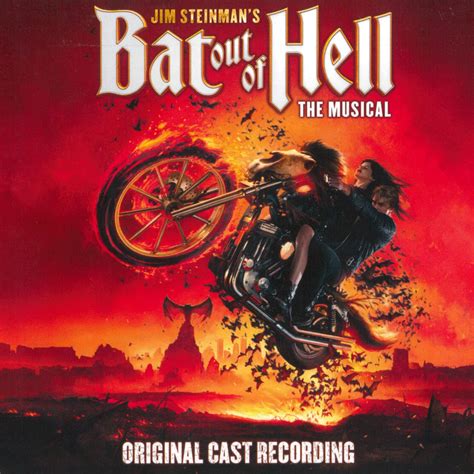 Jim Steinman S Bat Out Of Hell The Musical Original Cast Recording