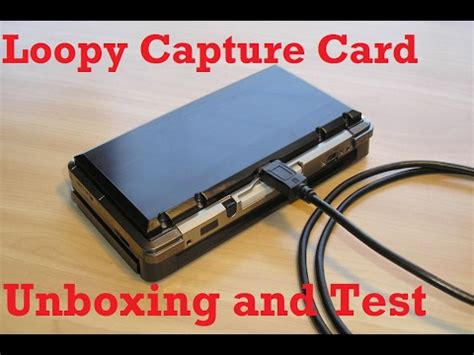 LOOPY CAPTURE CARD 3DS UNBOXING YouTube