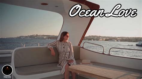 Ocean Love Extended Liqwyd Youtube