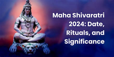 Maha Shivaratri 2024 Date Rituals And Significance Pandit Rahul