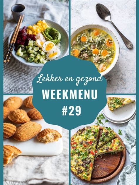 Lekker Gezond Weekmenu Voor Week Simone S Kitchen