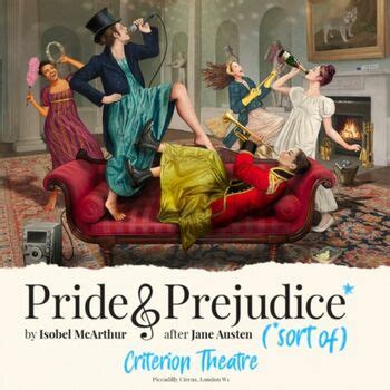 Pride And Prejudice Sort Of UK Theatre Show Information Dress Circle