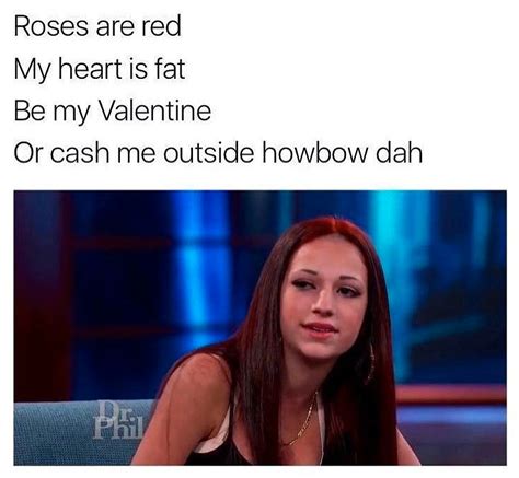 Roses Are Red Cash Me Ousside Howbow Dah Know Your Meme