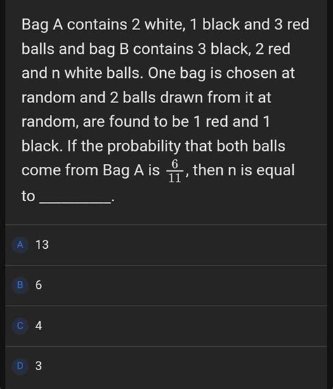 Bag A Contains White Black And Red Balls And Bag B Contains Blac