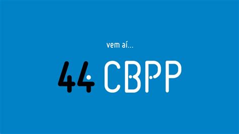 44º CBPP confira os painéis e palestrantes confirmados para o maior