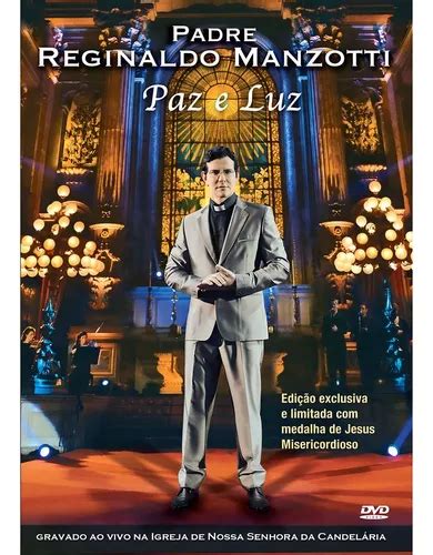 Dvd Padre Reginaldo Manzotti Paz E Luz Mercadolivre