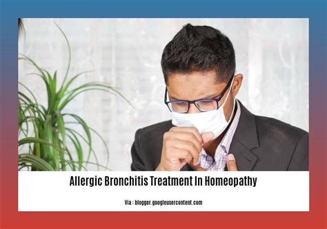 Allergic Bronchitis Treatment in Homeopathy: Natural Remedies for ...