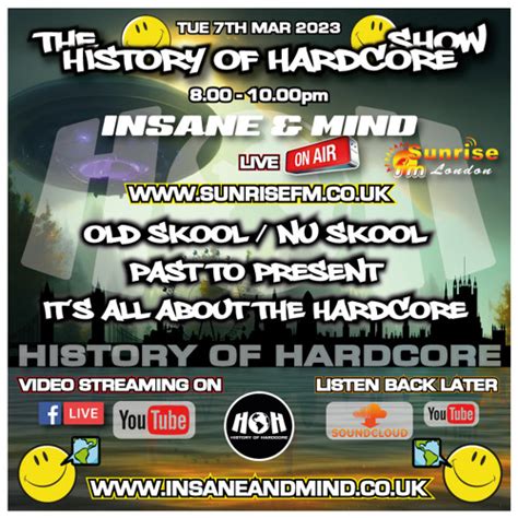 Stream The History Of Hardcore Show Insane Mind Sunrise Fm Th