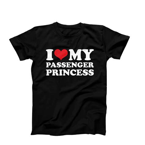 I Heart My Passenger Princess T Shirt I Love My Passenger Princess Funny Passenger Princess