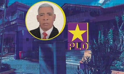 Renuncia Reci N Nombrado Presidente Municipal Del Pld En Azua Noticia