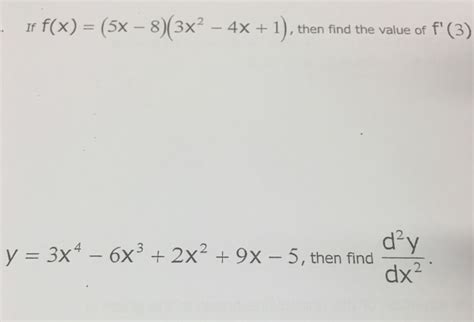 Solved If F X 5x 8 3x 2 4x 1 Then Find The