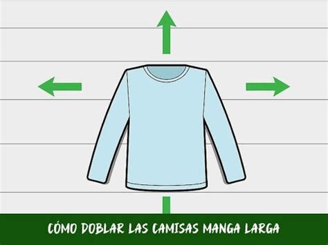 Cómo doblar las camisas manga larga YouTube