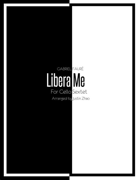 Libera Me from Requiem - Gabriel Fauré for Cello Sextet — String Theory ...