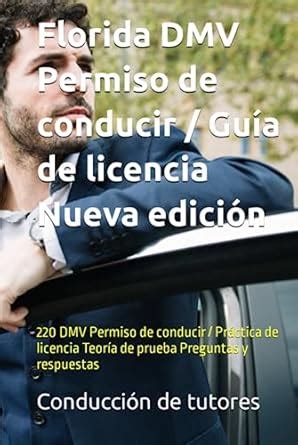 Florida DMV Permiso de conducir Guía de licencia Nueva edición 220