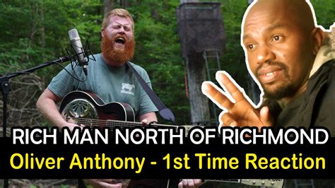 Oliver Anthony Rich Men North Of Richmond 1st Time Reaction Youtube