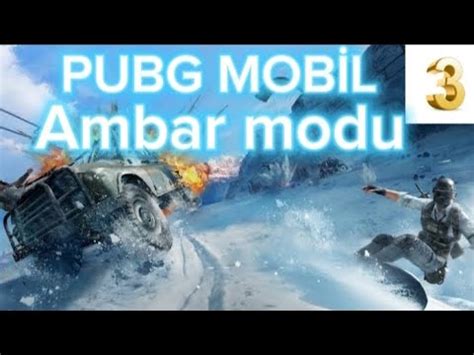 Pubg Mob L Ambar Modu B Lum Ke Fet Ke Feted Pubgmobile