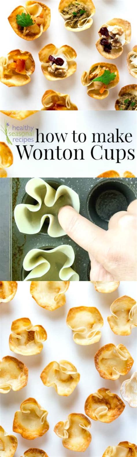 How To Make Wonton Cups Healthy Seasonal Recipes