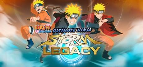 Купить NARUTO SHIPPUDEN Ultimate Ninja STORM Legacy