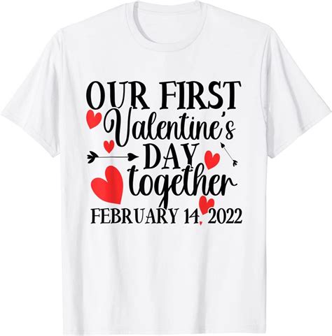 Our First Valentines Day Together Matching Couple T Shirt Sold By