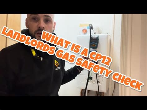 What Is A Cp Landlords Gas Safety Check Youtube