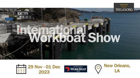 International Workboat Show 2023 Trelleborg Marine And Infrastructure