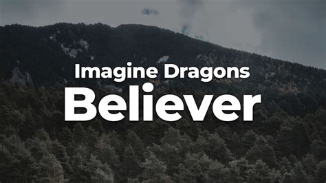 Imagine Dragons Believer Letra Lyrics Official Music Video Youtube