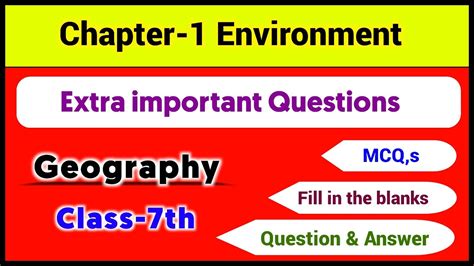 Ncert Class 7 Geography Chapter 1 Extra Question Answer Environment By Solution For You