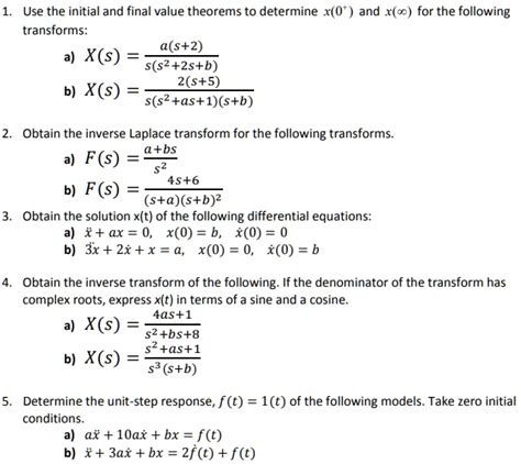 Use The Initial And Final Value Theorems To Determine X0t And Xso For