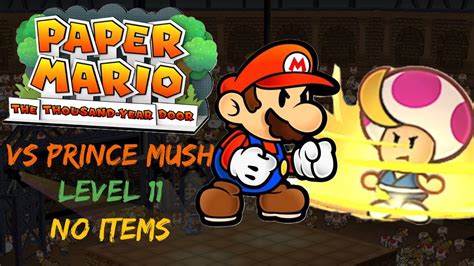 Prince Mush Paper Mario Ttyd Switch Level No Items Youtube