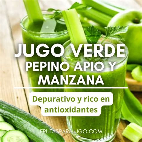 Jugo Verde Con Pepino Apio Y Manzana Frutas Para Jugo