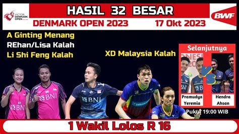 Hasil Denmark Open 2023 Hari Ini Babak 32 Besar Day 1 Ginting Menang