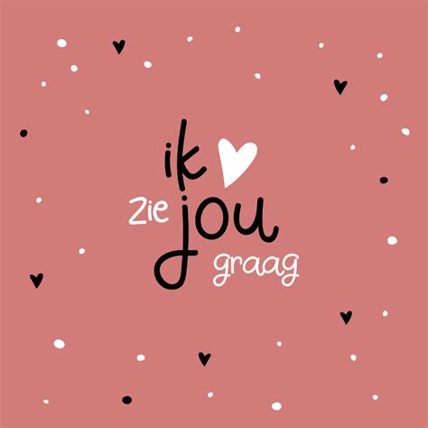 Valentijn Ik Zie Jou Graag Valentijnskaarten Kaartje2go