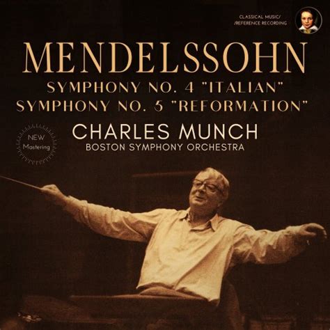 Charles Munch Mendelssohn Symphony By Charles Munch Hi Res